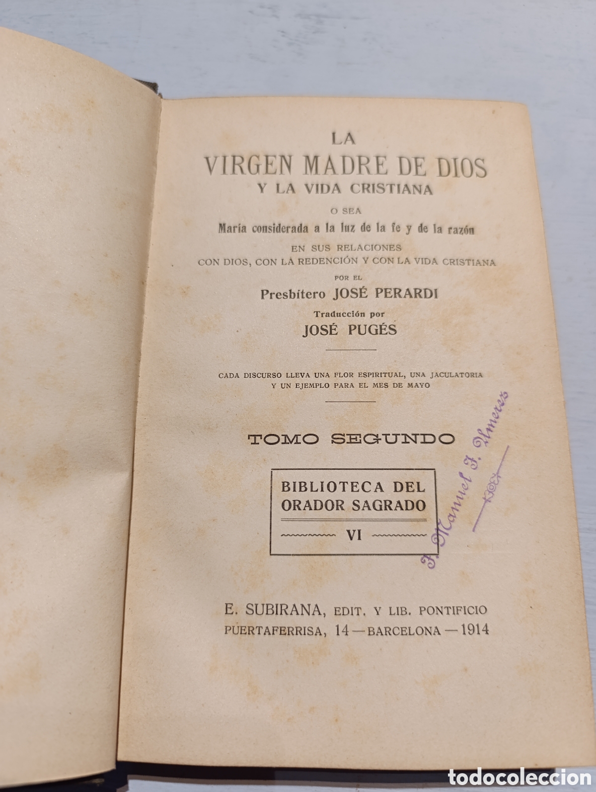 Antiquarische B&uuml;cher: LA VIRGEN MADRE DE DIOS Y LA VIDA CRISTIANA. Jos&eacute; Perardi. Tomo II