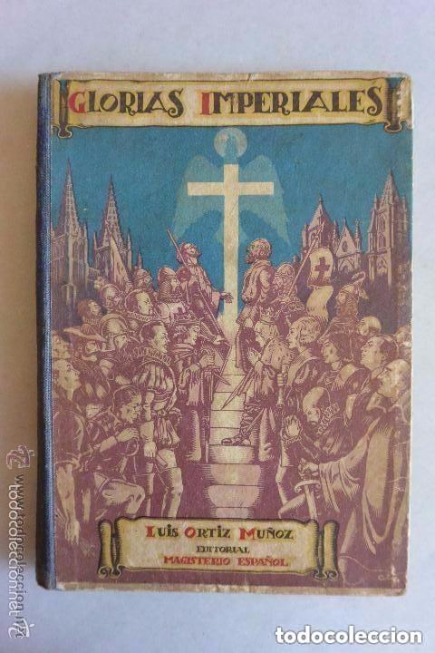 Libros antiguos: LIBRO GLORIAS IMPERIALES - Foto 1