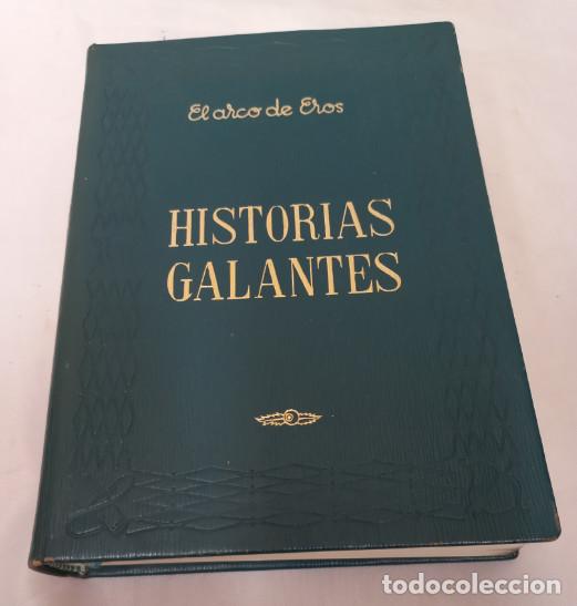 Livros antigos: HISTORIAS GALANTES, EL ARCO DE EROS, EDAF 1966