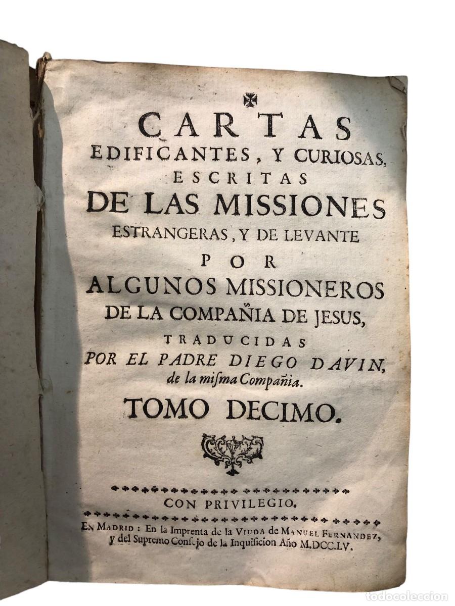 Old books: &rdquo;CARTAS EDIFICANTES, Y CURIOSAS ESCRITAS DE LAS MISIONES ESTRANGERAS, Y DE LEVANTES (TOMO DECIMO)
