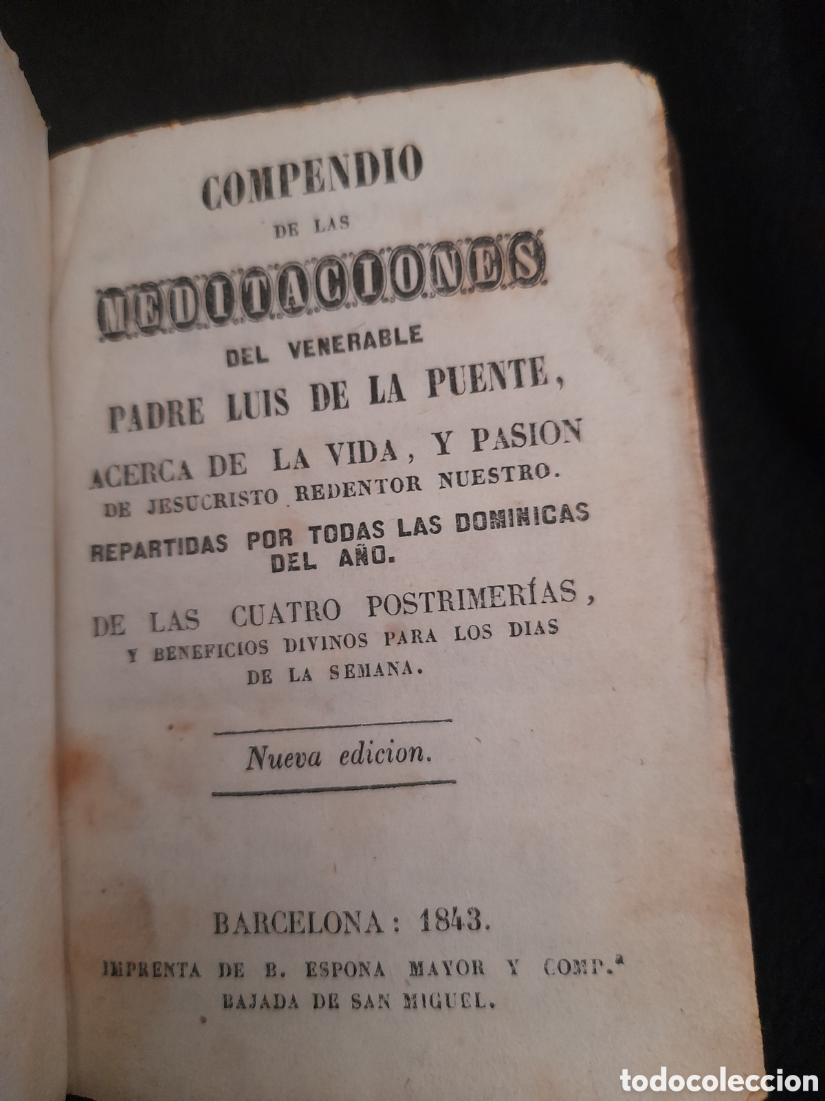 Livros antigos: Compendio de las Meditaci&oacute;nes del Venerable Padre Lu&iacute;s de la Fuente de 1843