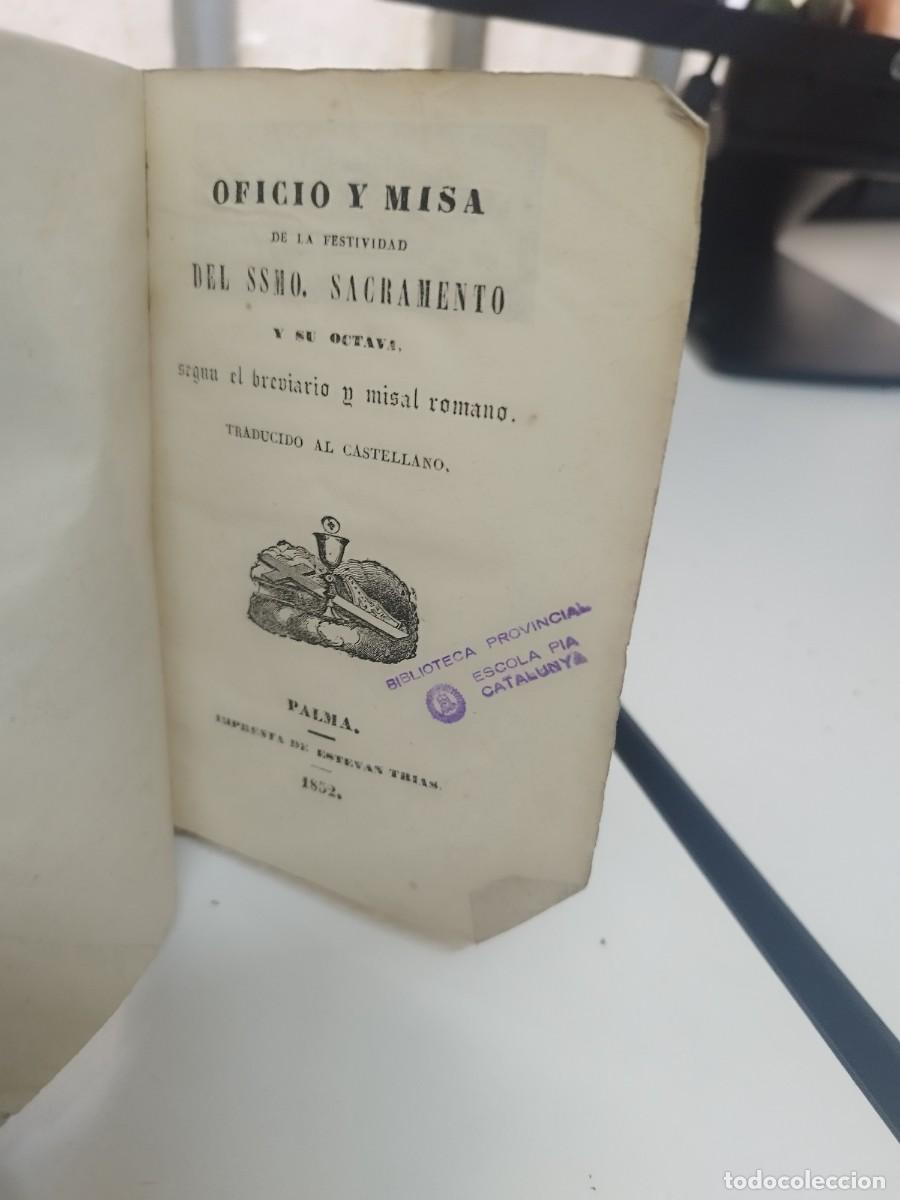 Livros antigos: Oficio y misa de la festividad del ssmo. sacramento y su octava breviario romano. Palma. Mallorca.