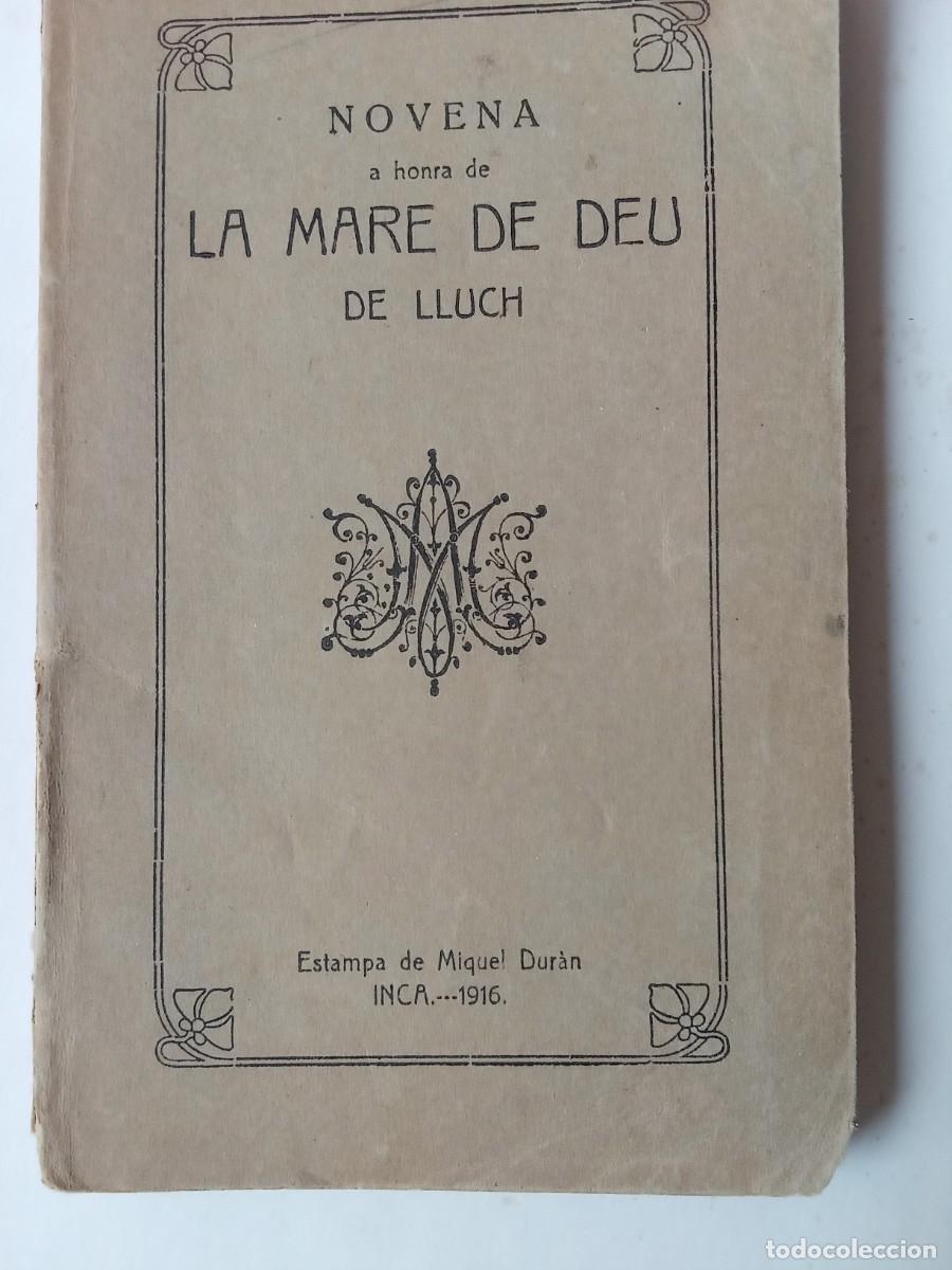 Livros antigos: NOVENA a honra de LA MARE DE D&Eacute;U DE LLUCH. Inca (Mallorca), 1916. 63 p.