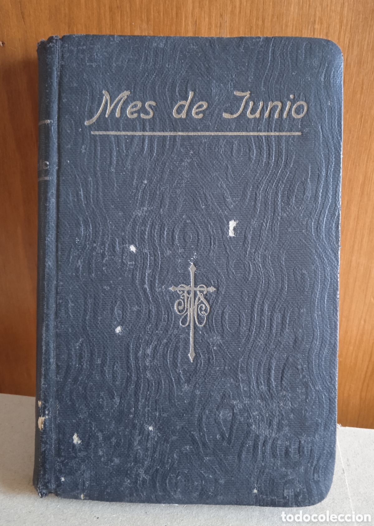 Livros antigos: Mes de Junio. Libro religioso antiguo