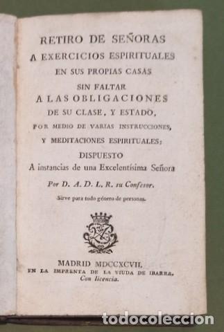 Libri antichi: Retiro de se&ntilde;oras a exercicios espirituales en sus propias casas. 1797