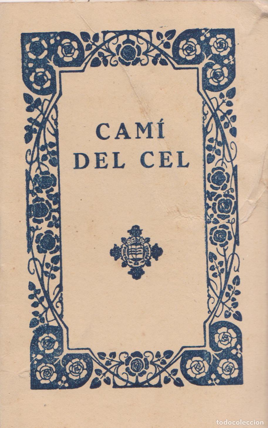 Antiquarische B&uuml;cher: CAM&Iacute; DEL CEL &ndash; PETIT DEVOCIONARIO &ndash; BARCELONA &ndash; 1936