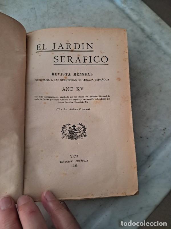 Livros antigos: EL JARD&Iacute;N SER&Aacute;FICO REVISTA MENSUAL DEDICADA A LAS RELIGIOSAS DE LENGUA ESPA&Ntilde;OLA, 1933 - RARO