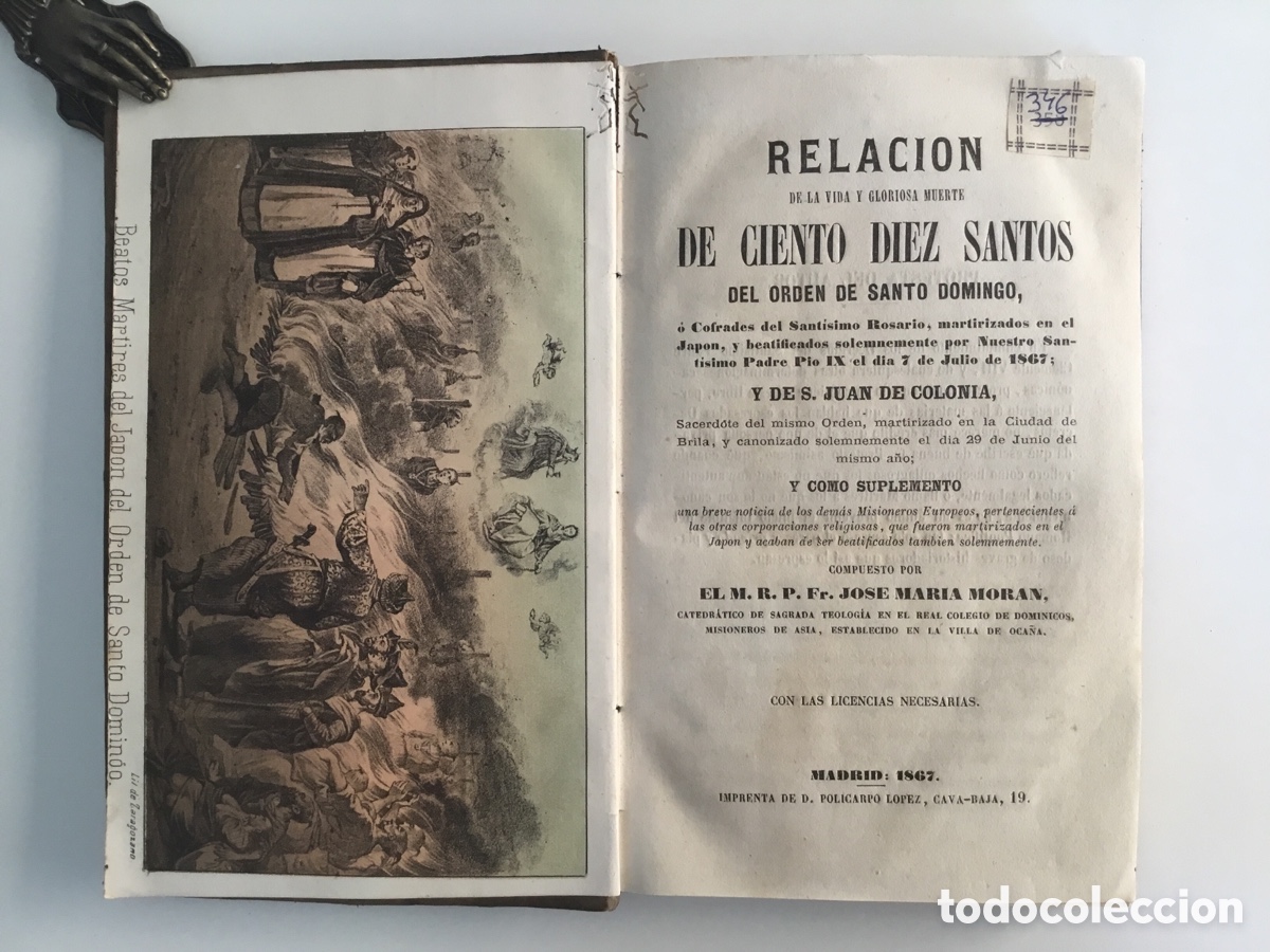 Libri antichi: Relaci&oacute;n de la muerte de ciento diez santos de la orden de Sant Domingo en Jap&oacute;n. Madrid 1867