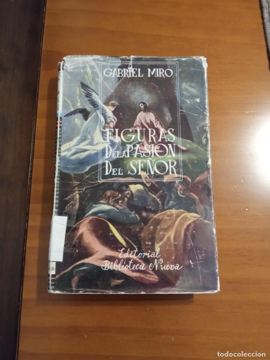Libri antichi: Libro Figuras de la pasi&oacute;n del se&ntilde;or 1928.