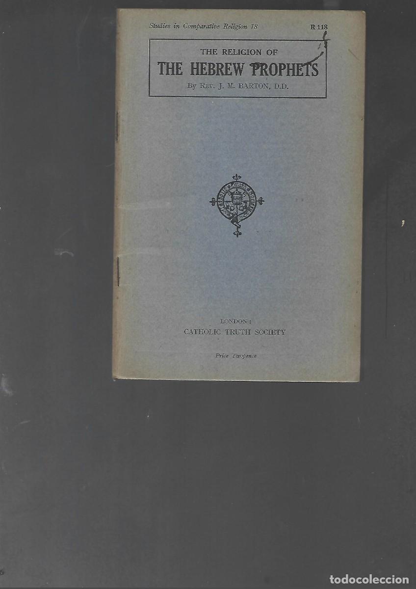 Libros antiguos: BARTON , THE HEBREW PROPHETS ,Catholic society 1934 London,