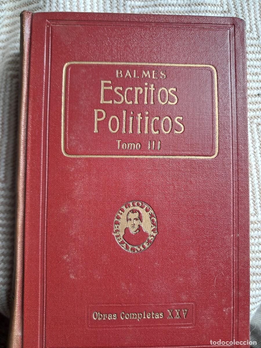 Libros antiguos: Jaime Balmes Obras Completas - Foto 1