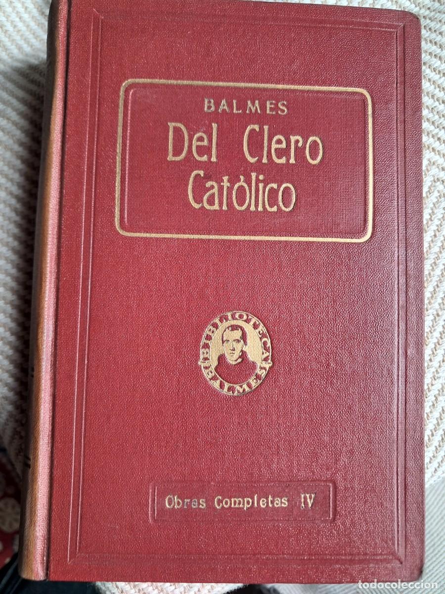 Libros antiguos: Jaime Balmes Obras Completas - Foto 9