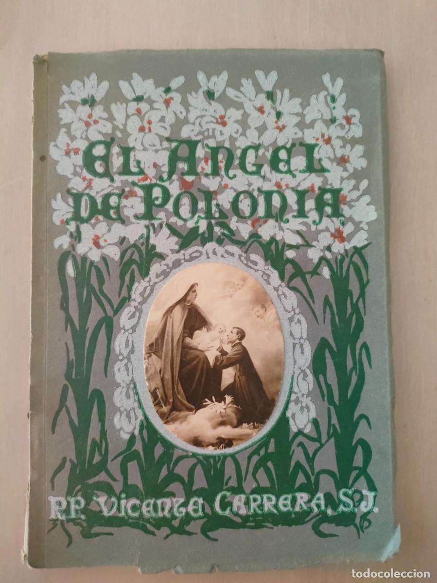 Libros antiguos: EL ANGEL DE POLONIA. - Foto 1