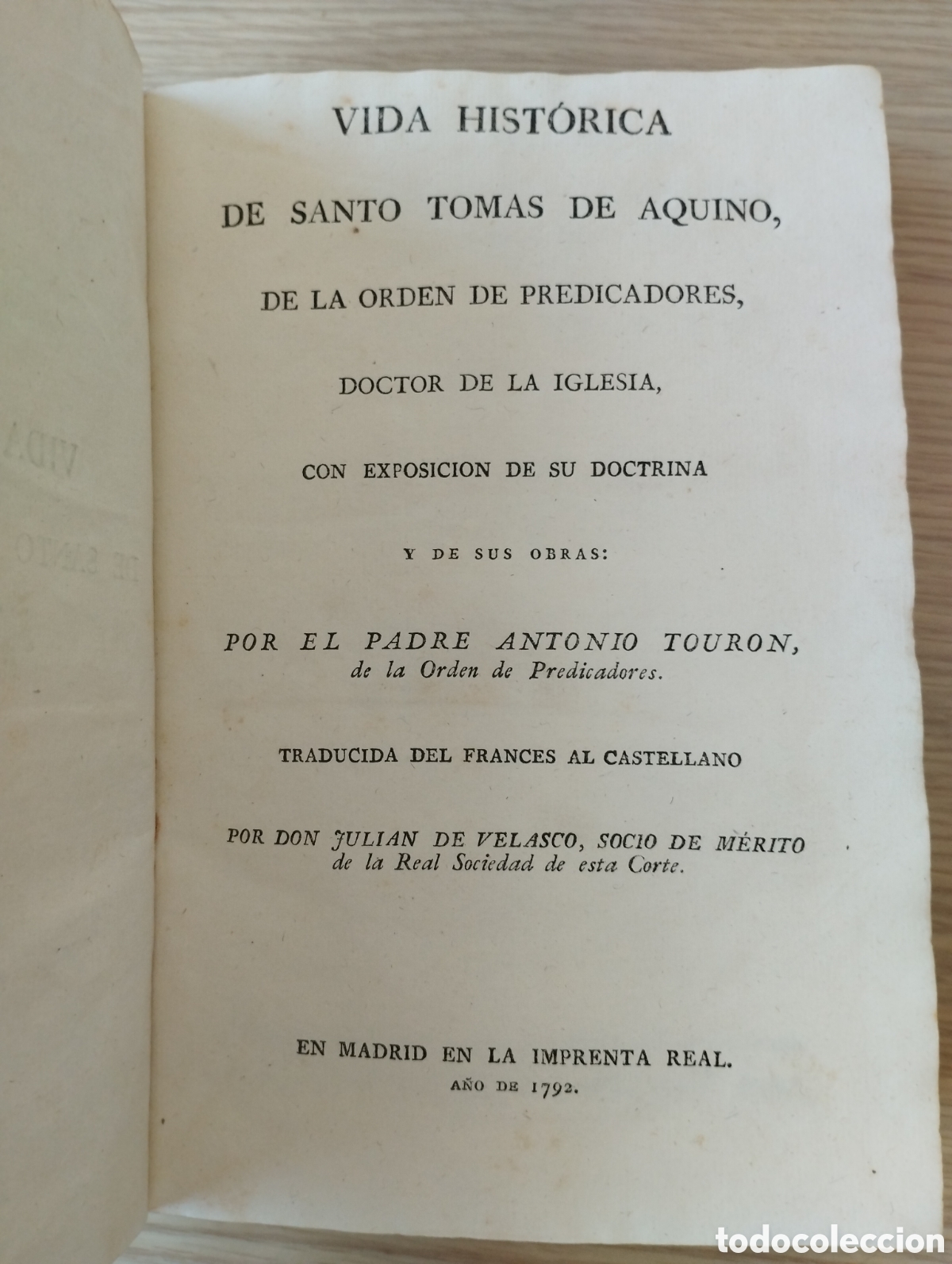 Livres anciens: Vida hist&oacute;rica de Santo Tom&aacute;s de Aquino - Tomos I y II - 1792/1795