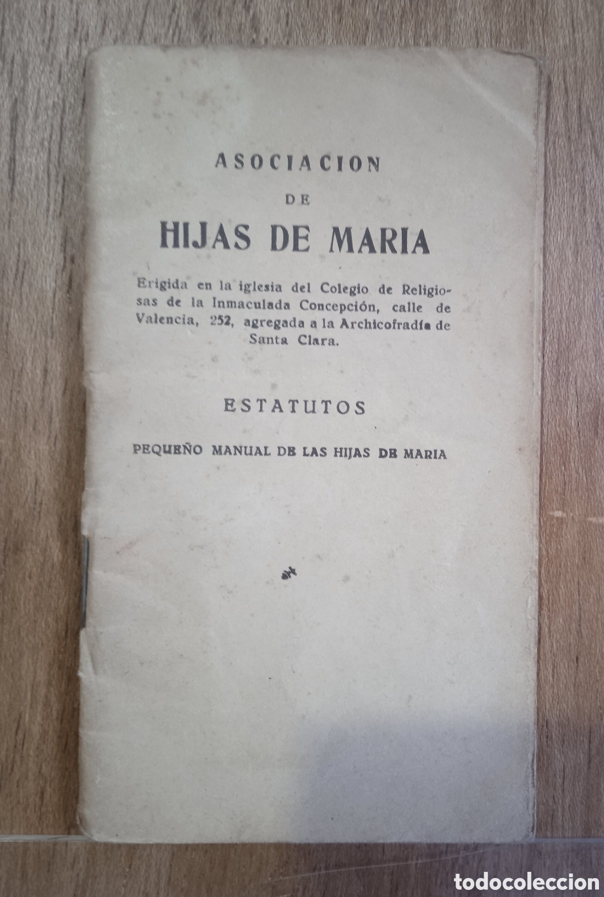 Libros antiguos: Asociaci&oacute;n Hijas de Mar&iacute;a. Estatutos 1933