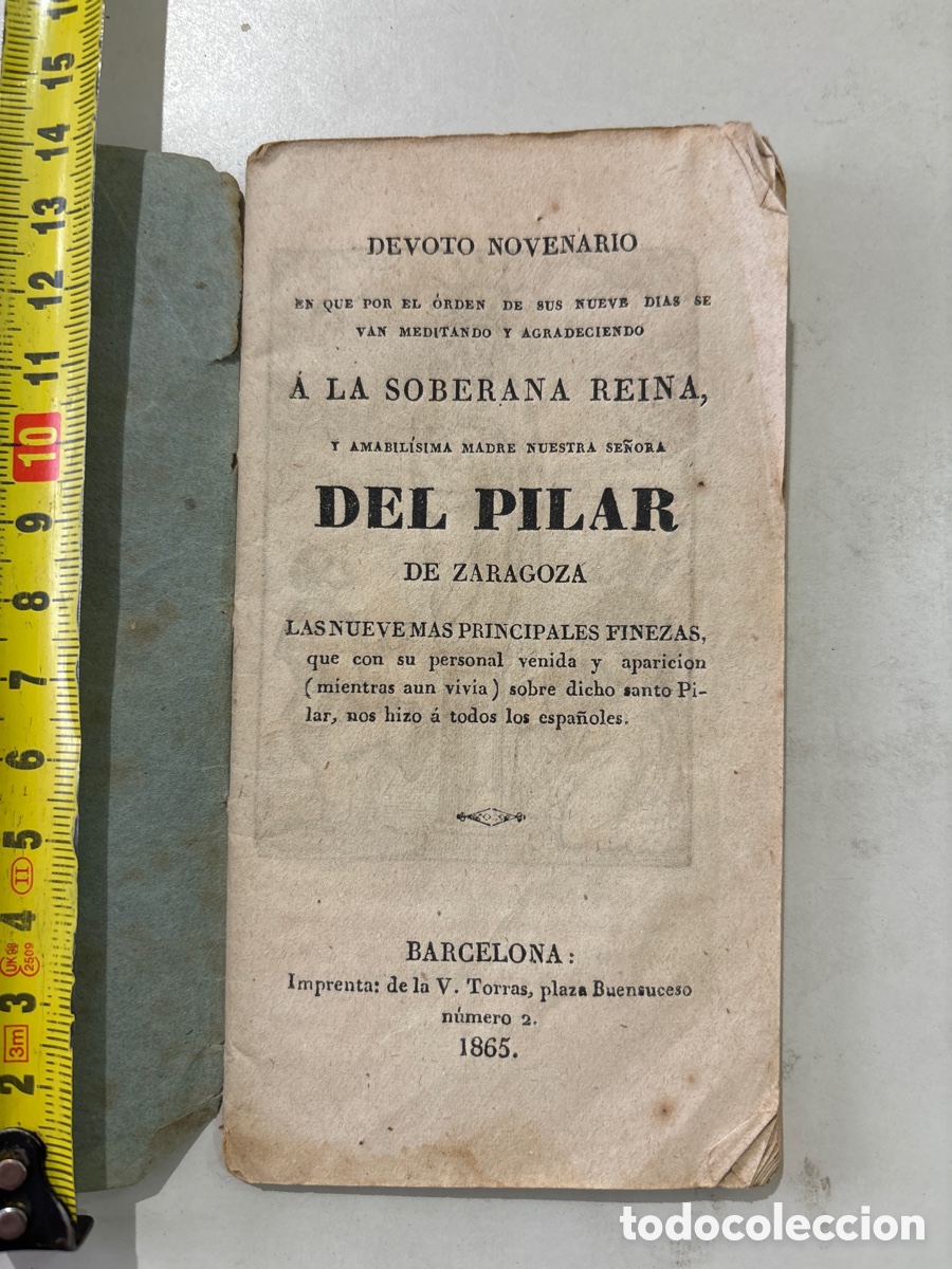 Livres anciens: DEVOTO NOVENARIO A LA SOBERANA REINA DEL PILAR DE ZARAGOZA. BARCELONA, 1865.