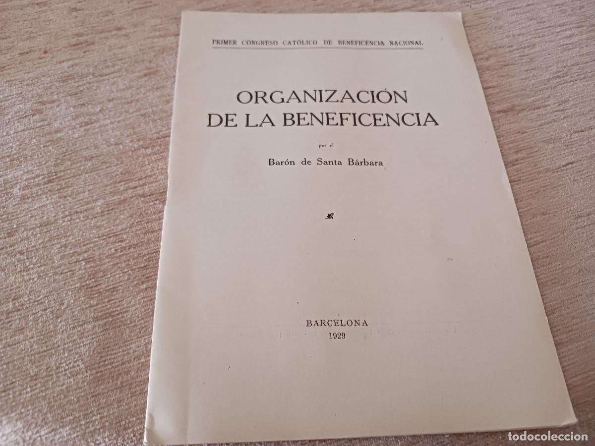 Livres anciens: primer congreso catolico de beneficencia, por el baron de santa barbara, 1929