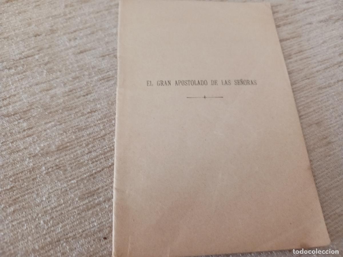 Antiquarische B&uuml;cher: GRAN APOSTOLADO DE LAS SE&Ntilde;ORAS - A&Ntilde;O 1903