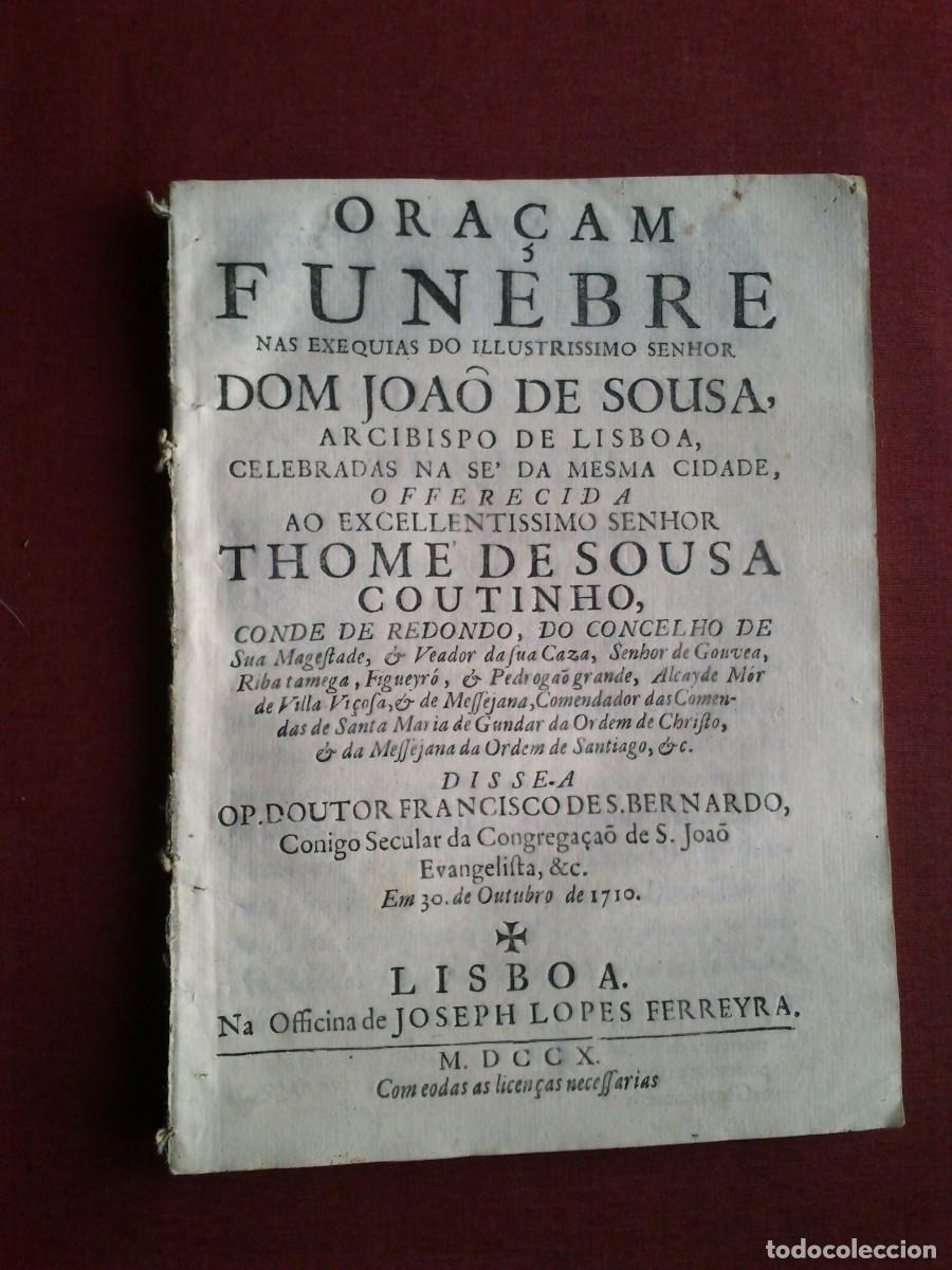 Livres anciens: Ora&ccedil;&atilde;o F&uacute;nebre Nas Exequias de Dom Jo&atilde;o de Sousa-1710