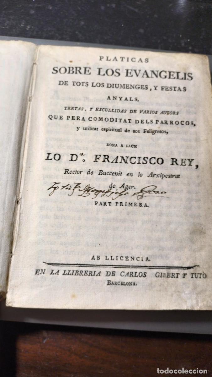 Livros antigos: Francisco REY: Platicas sobre los Evangelis de tots los Diumenges... Barcelona, finales del s.XVIII.