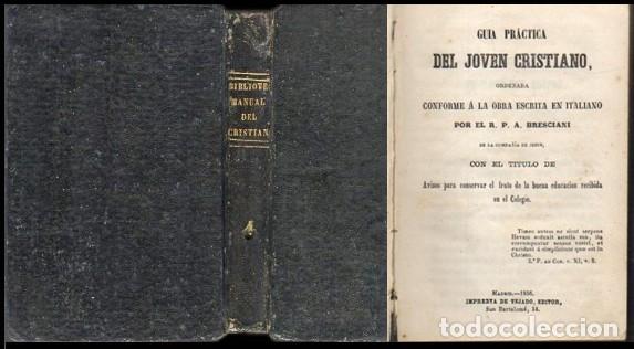 Livros antigos: GUIA PRACTICA DEL JOVEN CRISTIANO - R.P. A. BRESCIANI - A-PEQUE&Ntilde;O-0404