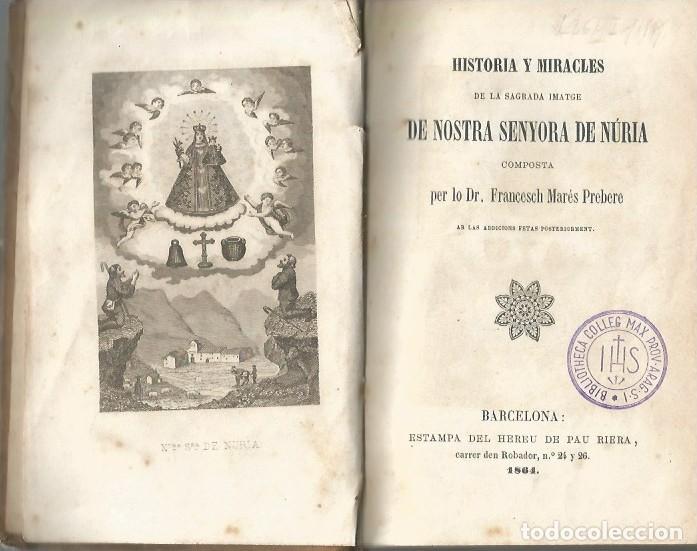 Antiquarische B&uuml;cher: HISTORIA I MIRACLES DE LA SAGRADA IMATGE DE NOSTRA SENYORA DE NURIA-1864-DR FRANCESCH MAR&Eacute;S PREBERE