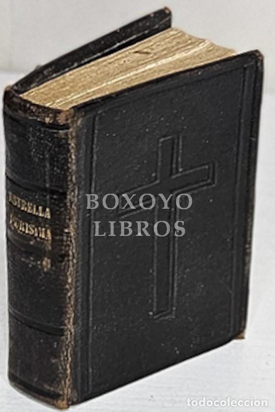 Livres anciens: La estrella purisima &oacute; colecci&oacute;n de ejercicios, oraciones y oficios, para que el Cristiano... 1857