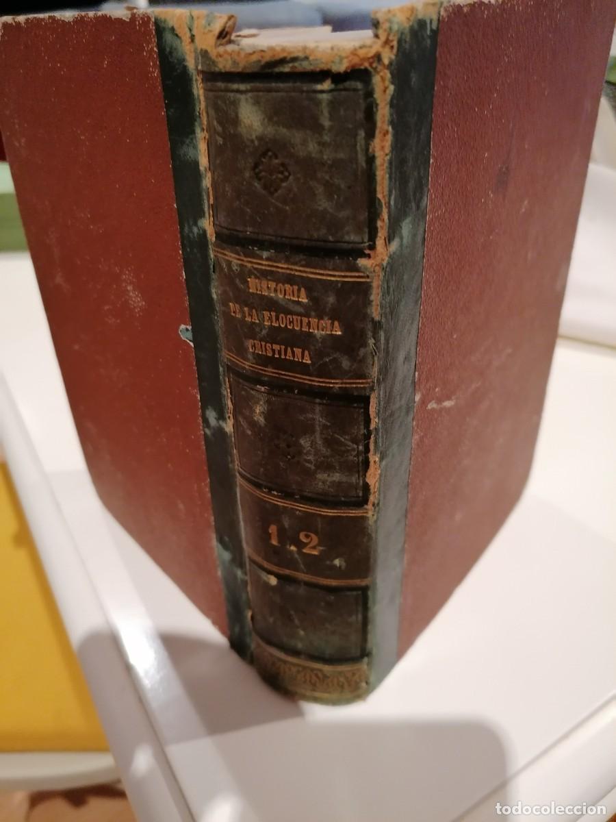 Livres anciens: Bravo y Tudela, Historia de la elocuencia cristiana, 1871,