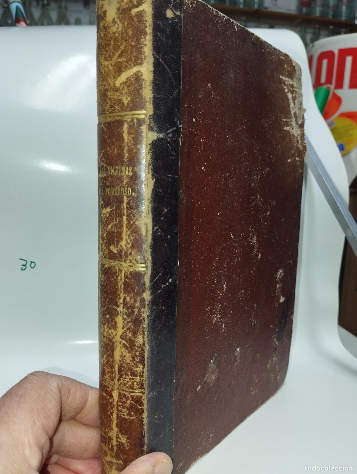 Libros antiguos: LIBRO LAS VICTIMAS DEL PODEROSO VIC 1857 - Foto 2
