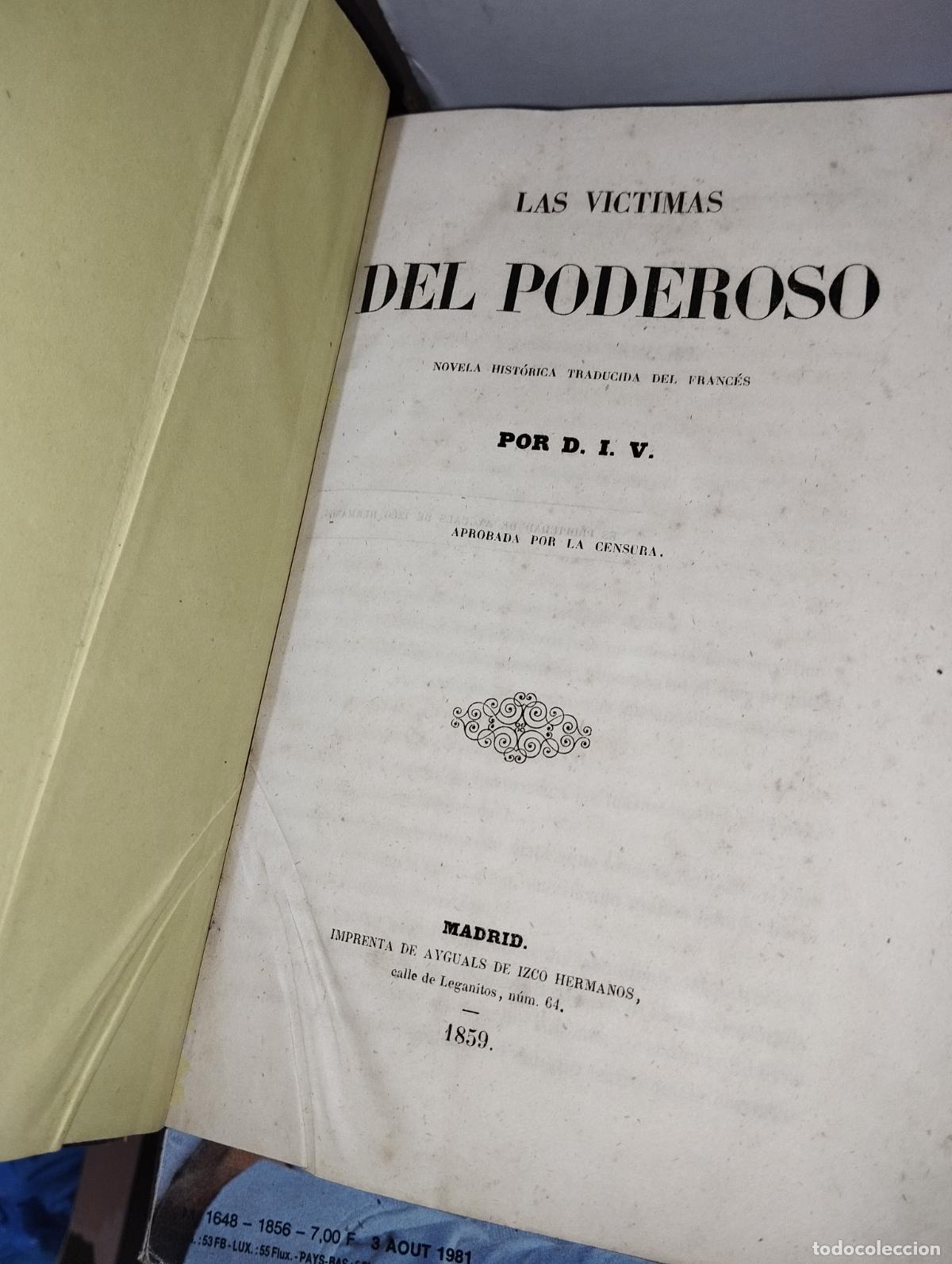 Libros antiguos: LIBRO LAS VICTIMAS DEL PODEROSO VIC 1857 - Foto 1