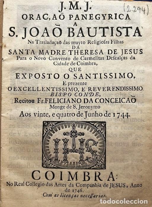 Old books: CONCEICAO, Feliciano da. Or&ccedil;ao panegyrica a S. Joao Bautista. Na Traslada&ccedil;ao das muyto Religiosas Fi