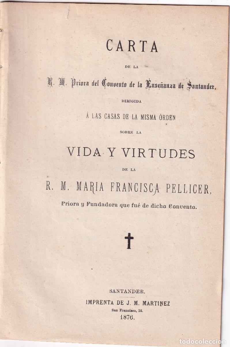 Libri antichi: VIDA Y VIRTUDE DE MAR&Iacute;A FRANCISCA PELLICER, FUNDADORA DEL CONVENTO DE LA ENSE&Ntilde;ANZA DE SANTANDER 1876