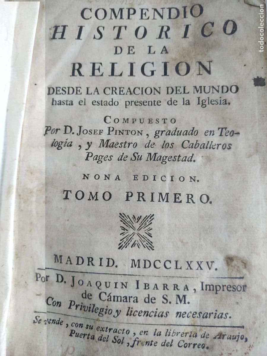 Libri antichi: J Pintor Compendio Historico Religion Creacion Mundo MAdrid 1775