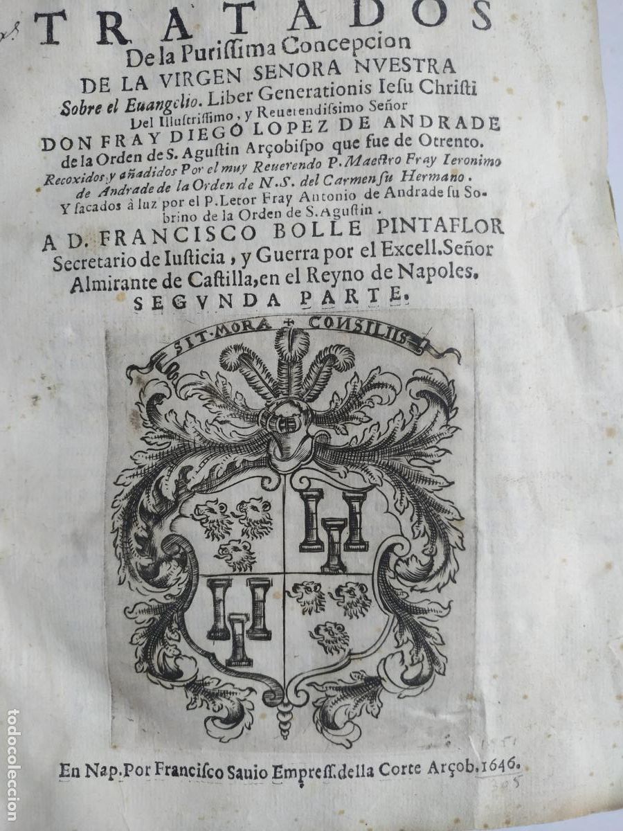 Libri antichi: Diego Lopez Andrade Tratados Purisima Concepion F Bolle Pintaflor Napoless 1646