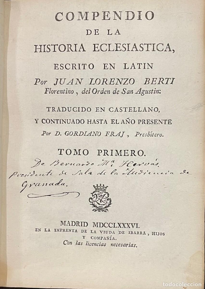 Libros antiguos: Compendio de la Historia Eclesi&aacute;stica. Juan Lorenzo Berti - Foto 2
