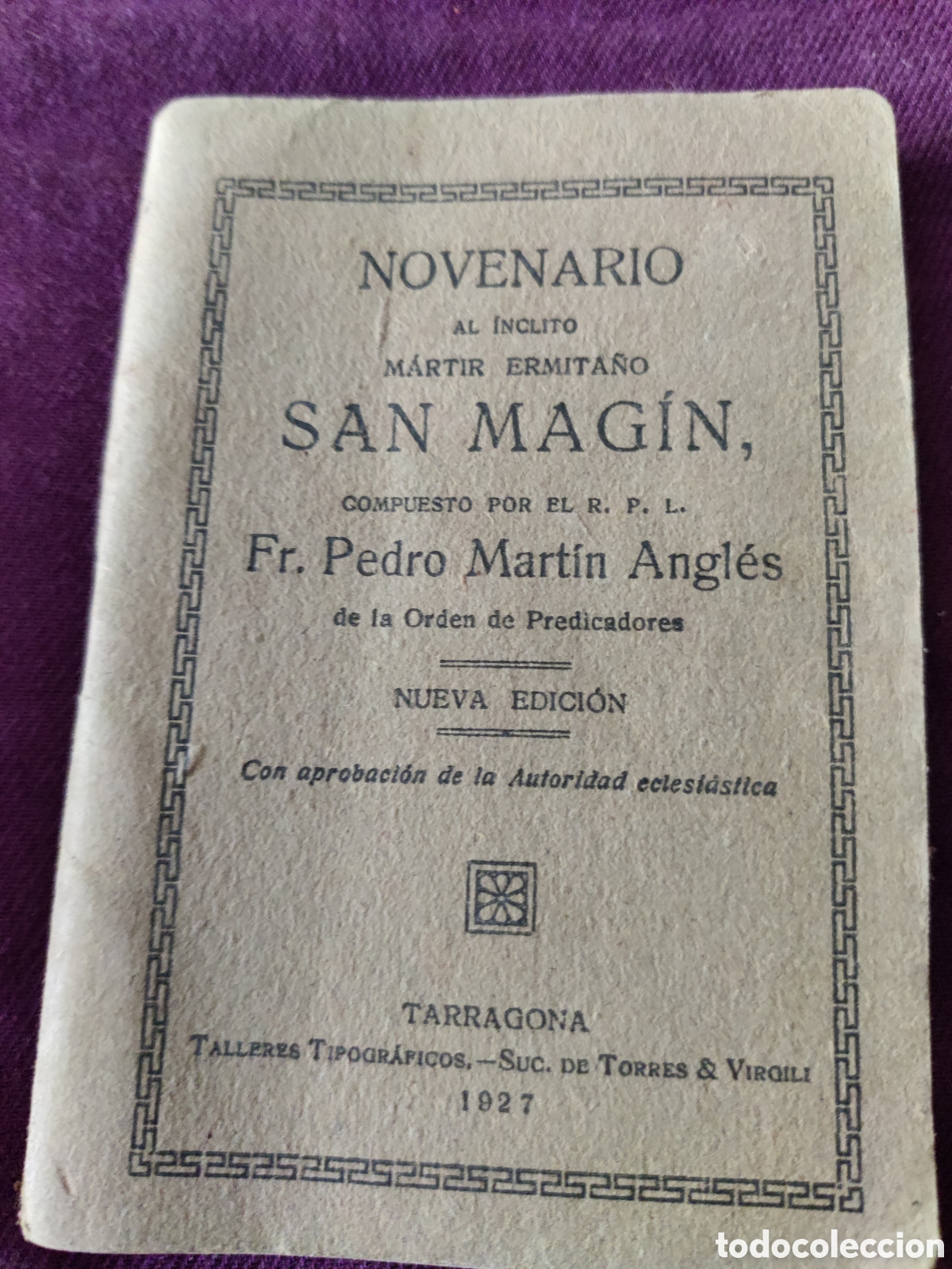 Antiquarische B&uuml;cher: NOVENARIO SAN MAG&Iacute;N - PEDRO MART&Iacute;N ANGL&Egrave;S TARRAGONA 1927