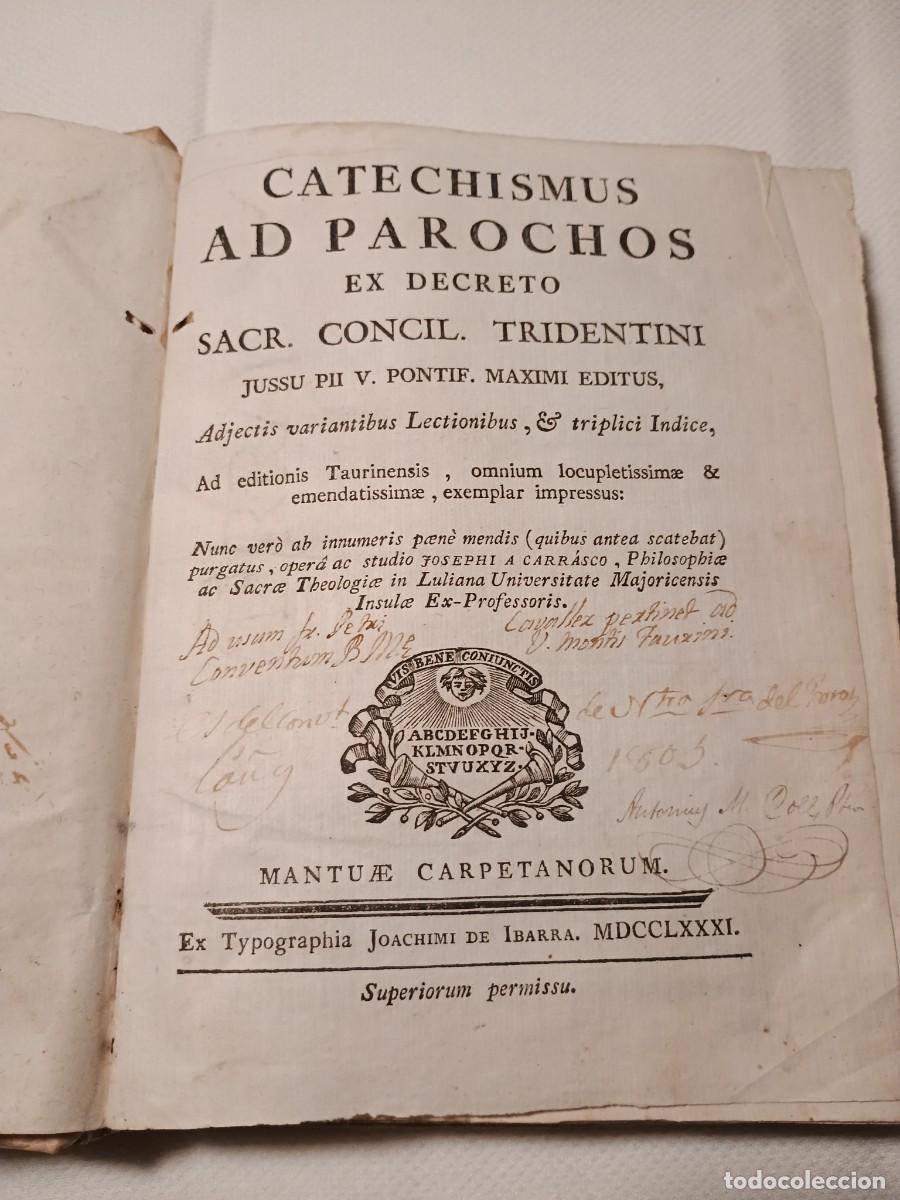 Libros antiguos: Catechismus ad parochos 1781 - Foto 2