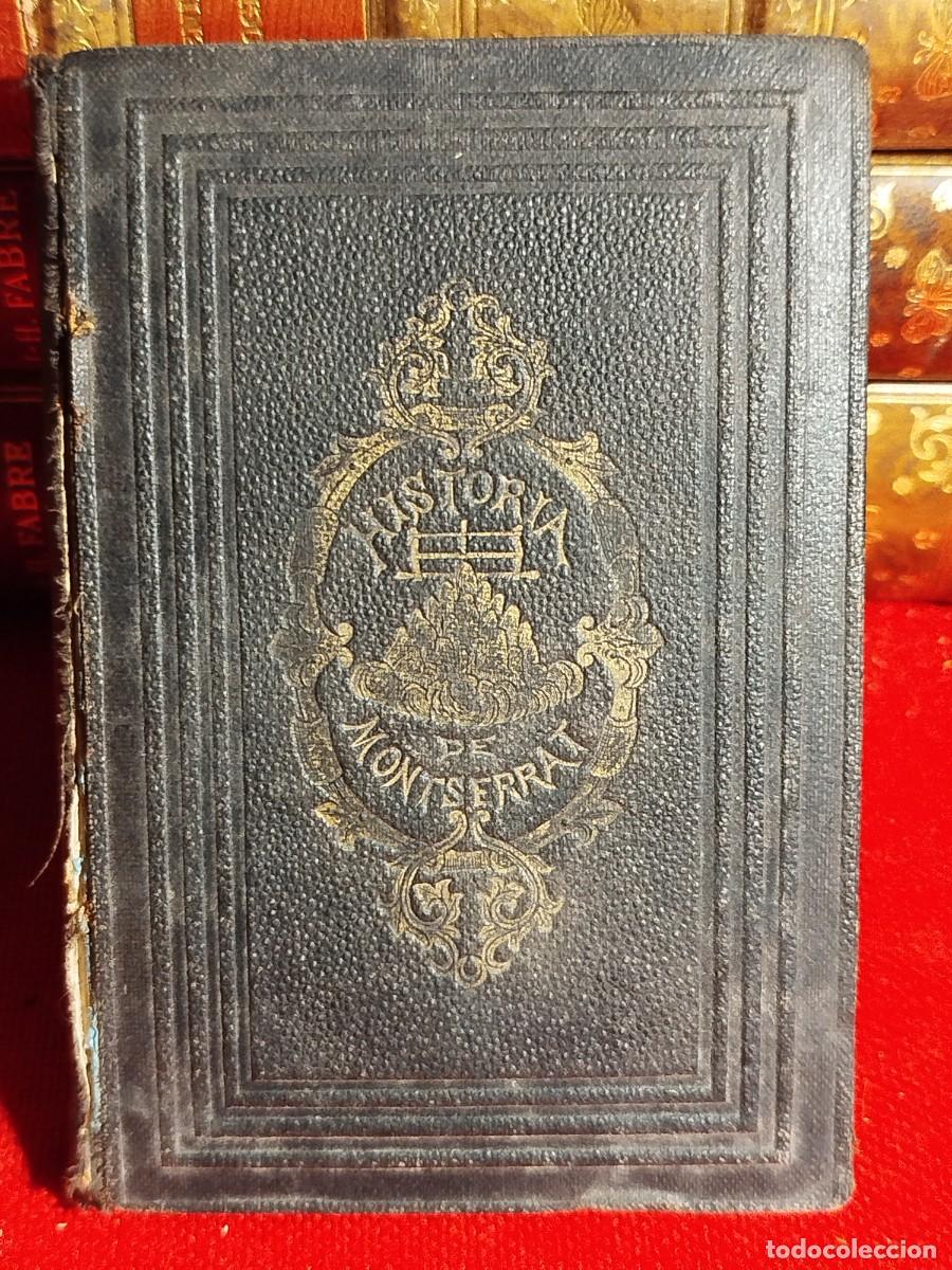 Livros antigos: 1877. Historia de la imagen y santuario de Ntra. Sra. De Montserrat y viaje pintoresco a sus cuevas.
