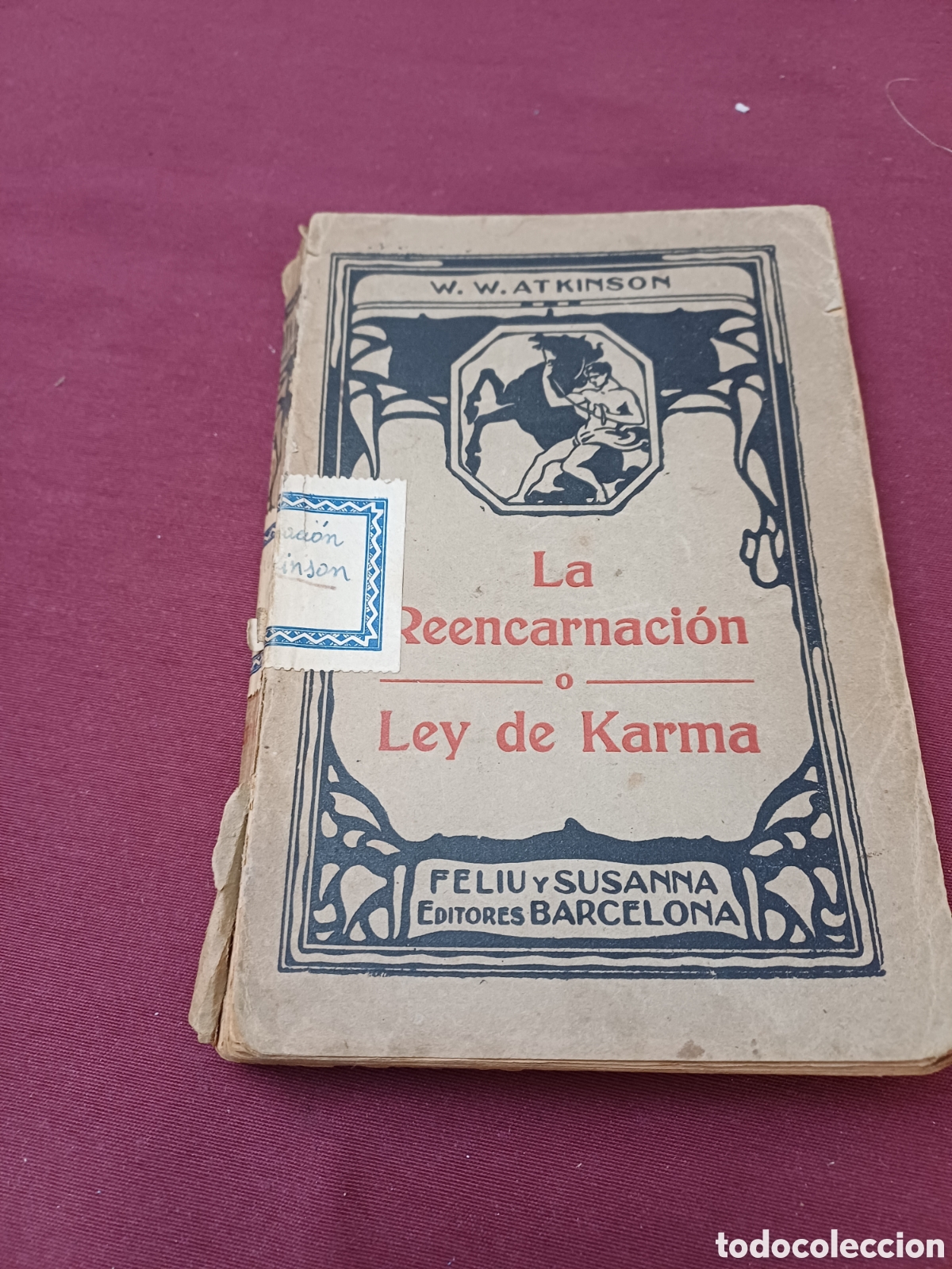 Libri antichi: LIBRO MUY ANTIGUO LA REENCARNACI&Oacute;N O LEY DE KARMA