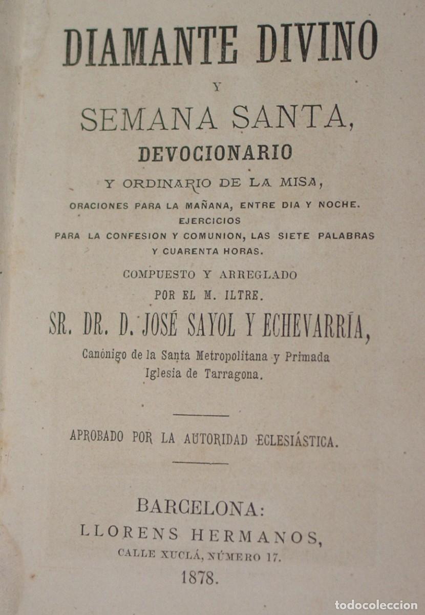 Libros antiguos: 1878-DIAMANTE DIVINO SEMANA SANTA DEVOCIONARIO-LLORENS BARCELONA-BRONCE BA&Ntilde;ADO ORO Y ESMALTE-GRABADO