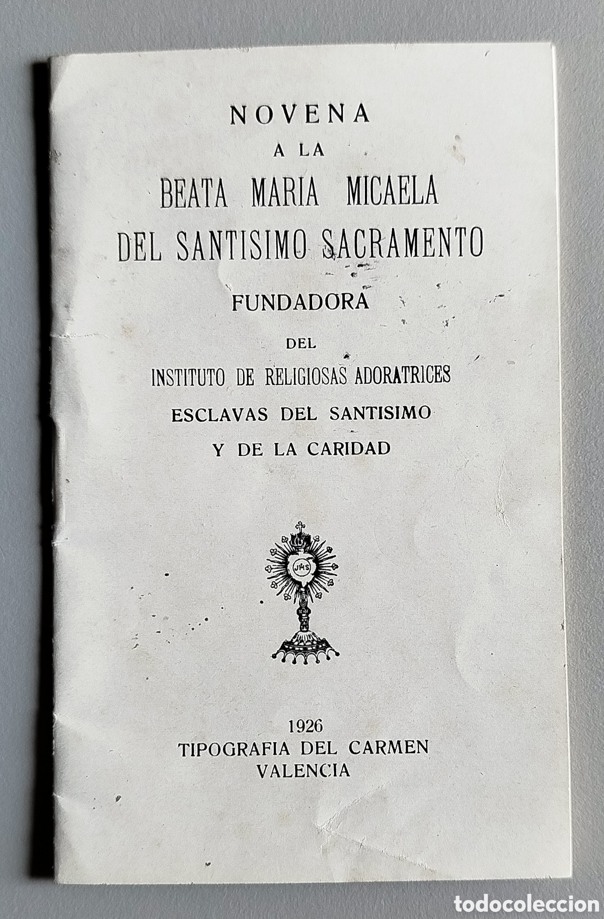 Livros antigos: Novena a la Beata Mar&iacute;a Micaela... Valencia, 1926.