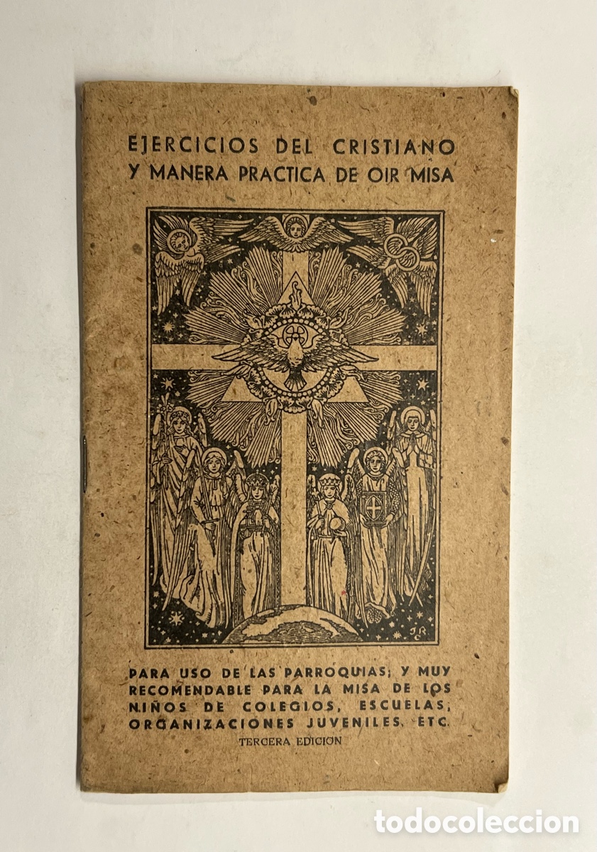 Livres anciens: EJERCICIOS DEL CRISTIANO y manera pr&aacute;ctica de o&iacute;r Misa. Gerona, 5 de Diciembre de 1939