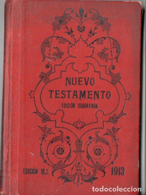 Antiquarische B&uuml;cher: NUEVO TESTAMENTO DE NUESTRO SE&Ntilde;OR JESU-CRISTO ANTIGUA VERSI&Oacute;N DE CIPRIANO DE VALERA (1913)