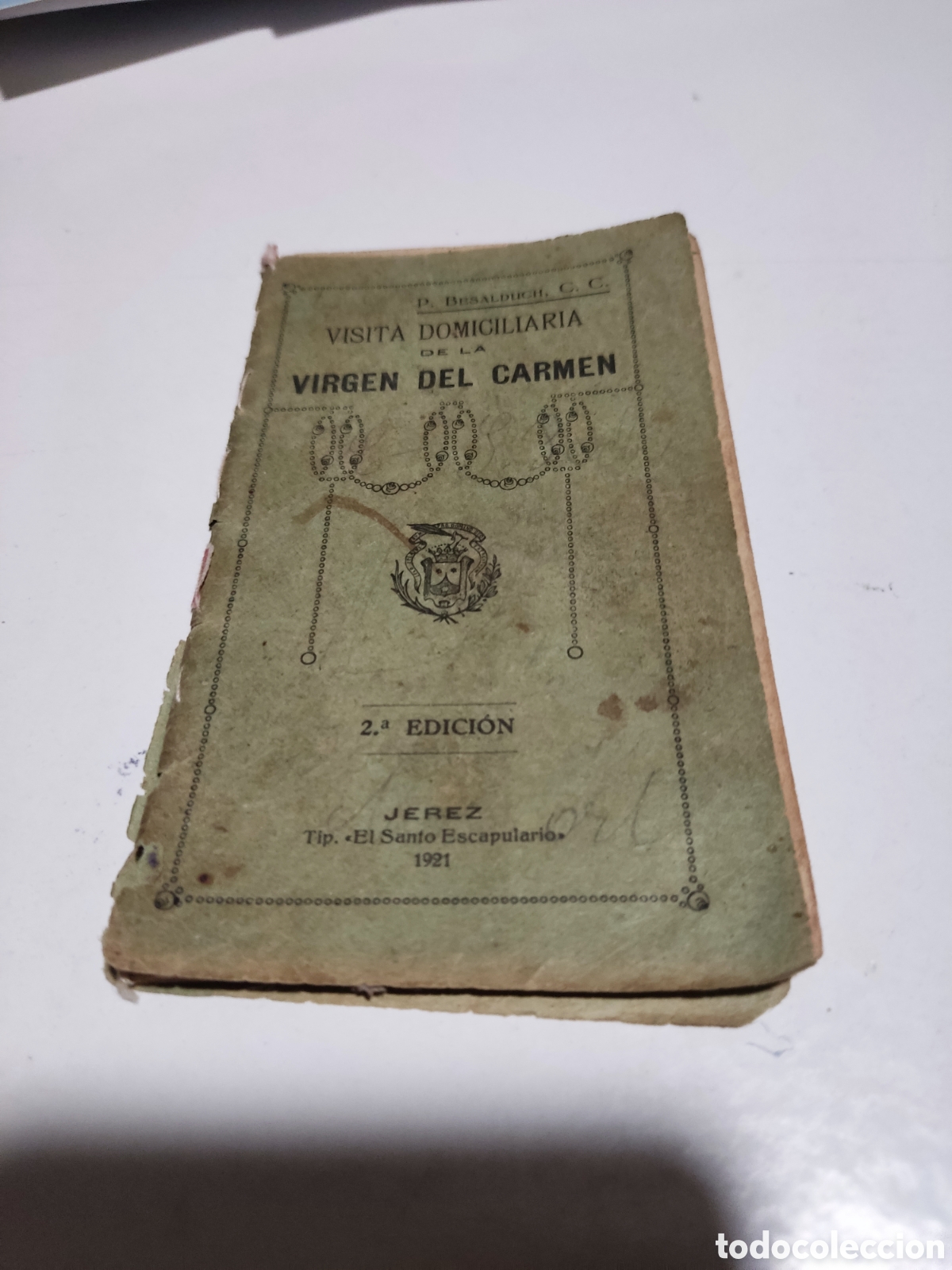 Antiquarische B&uuml;cher: Libro religioso visita domiciliaria de la virgen del Carmen 1921
