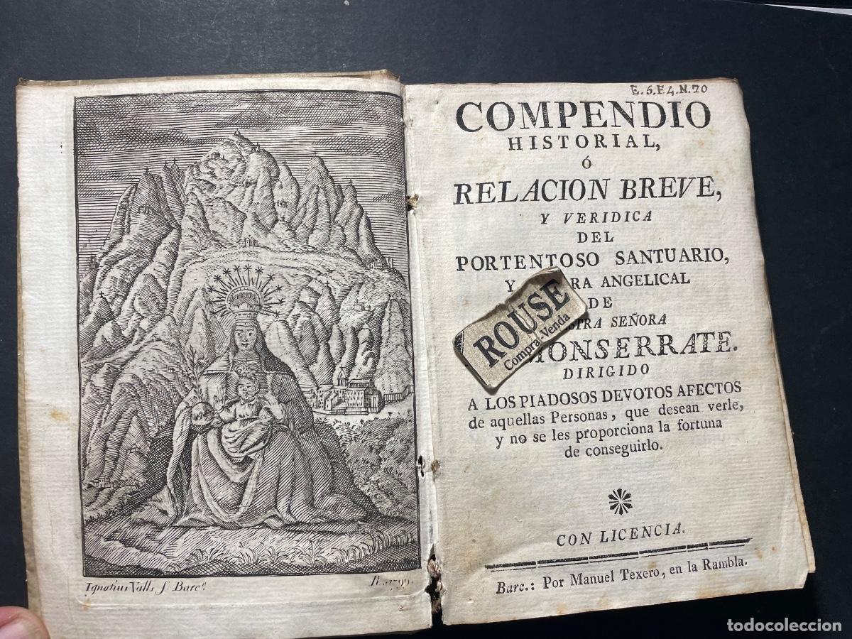Livros antigos: N. S. MONTSERRAT - IGNATIUS VALLS GRAB. COMPENDIO HISTORIAL &Oacute; RELACION BREVE Y VERIDICA DEL PORTENTO