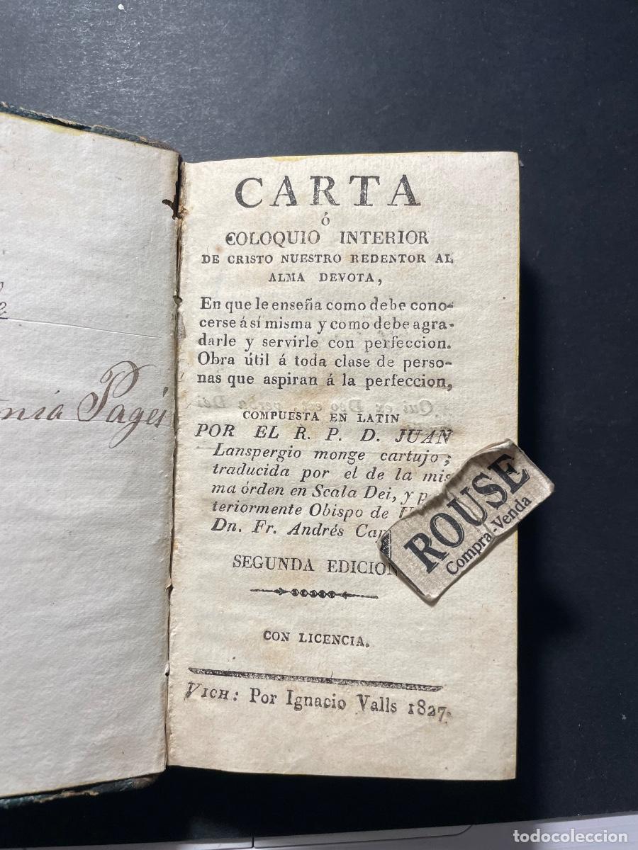Libri antichi: CARTA &Oacute; COLOQUIO INTERIOR DE CRISTO NUESTRO REDENTOR AL ALMA DEVOTA COMPUESTA EN LATIN POR EL R.P.D.