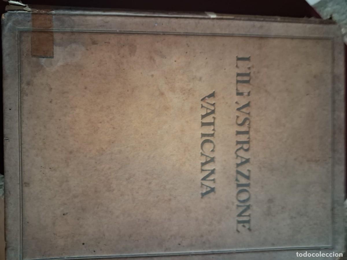 Libri antichi: L Illustrazione Vaticana Anno Ii, N. 17, 18, 19, 20, 21, 22 e 23 (1931)
