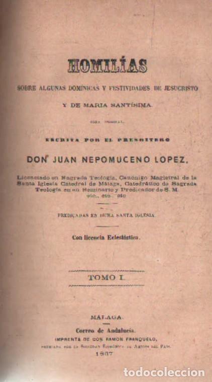Libri antichi: HOMIL&Iacute;AS . TOMO 1. NEPOMUCENO L&Oacute;PEZ, JUAN. A-RE-2285