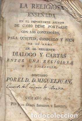 Antiquarische B&uuml;cher: : LA RELIGIOSA ENSEÑADA Dispuesto por el P. D. Migueljuan.