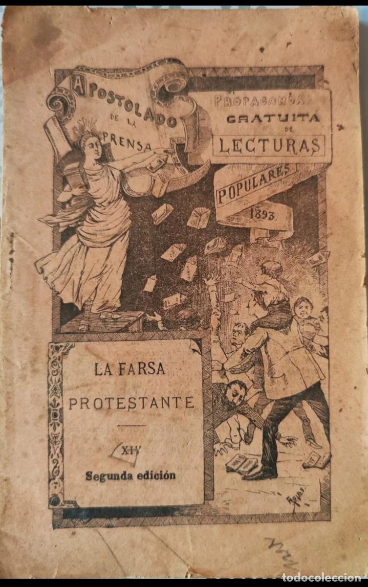 Old books: Apostolado de la prensa. La farsa protestante
